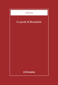 Le parole di Bernadette - Librerie.coop