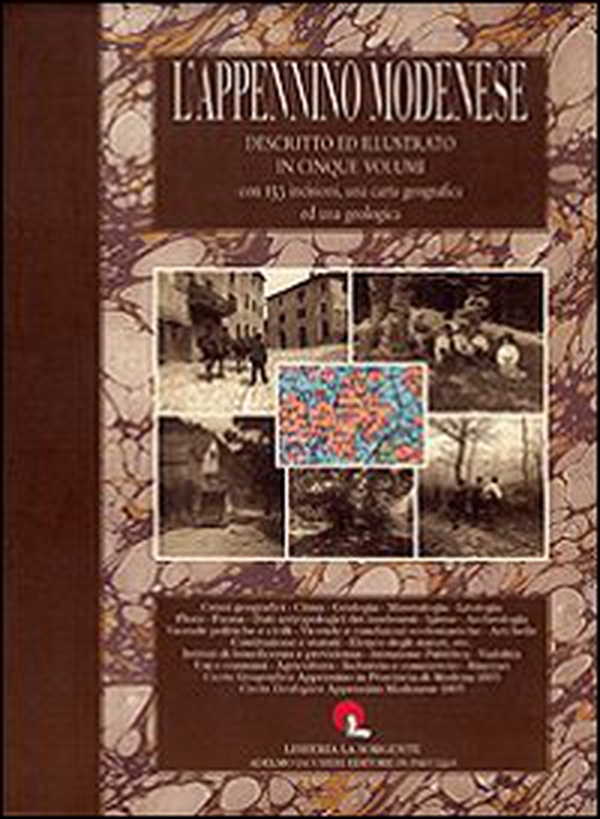 L'Appennino modenese. Descritto e illustrato in 5 volumi (rist anast.) - Librerie.coop