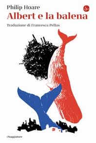 Albert e la balena - Librerie.coop Albert e la balena - Librerie.coop