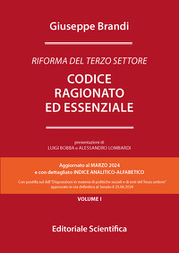 Codice ragionato ed essenziale. Riforma del Terzo settore - Librerie.coop Codice ragionato ed essenziale. Riforma del Terzo settore - Librerie.coop