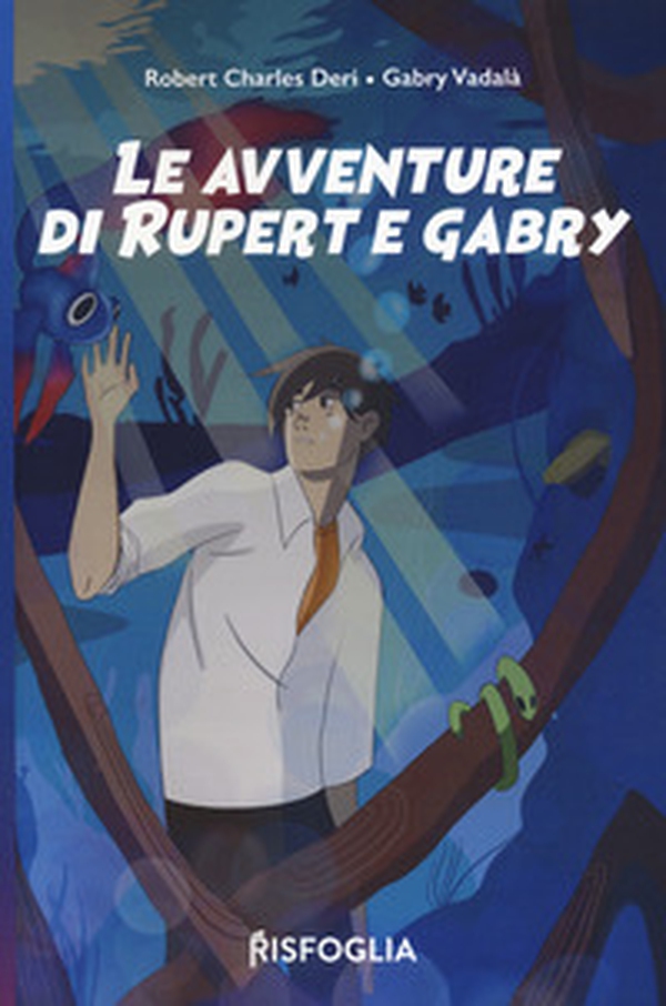Le avventure di Rupert e Gabry - Librerie.coop Le avventure di Rupert e Gabry - Librerie.coop