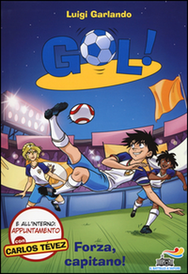 Forza, capitano! - Librerie.coop Forza, capitano! - Librerie.coop
