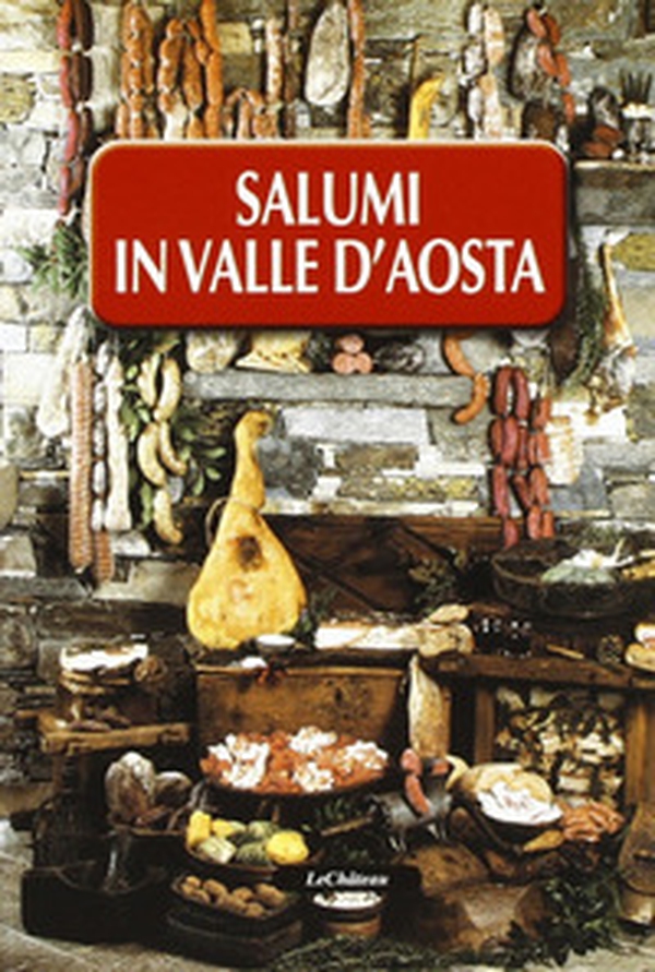 Salumi in valle d'Aosta - Librerie.coop Salumi in valle d'Aosta - Librerie.coop