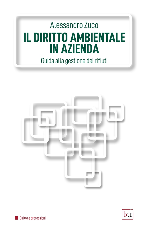 Il diritto ambientale in azienda - Librerie.coop Il diritto ambientale in azienda - Librerie.coop
