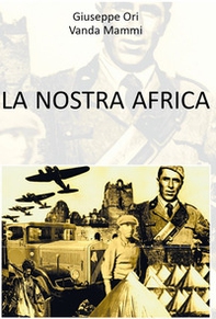 La nostra Africa - Librerie.coop