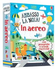 In aereo. Abbasso la noia! - Librerie.coop