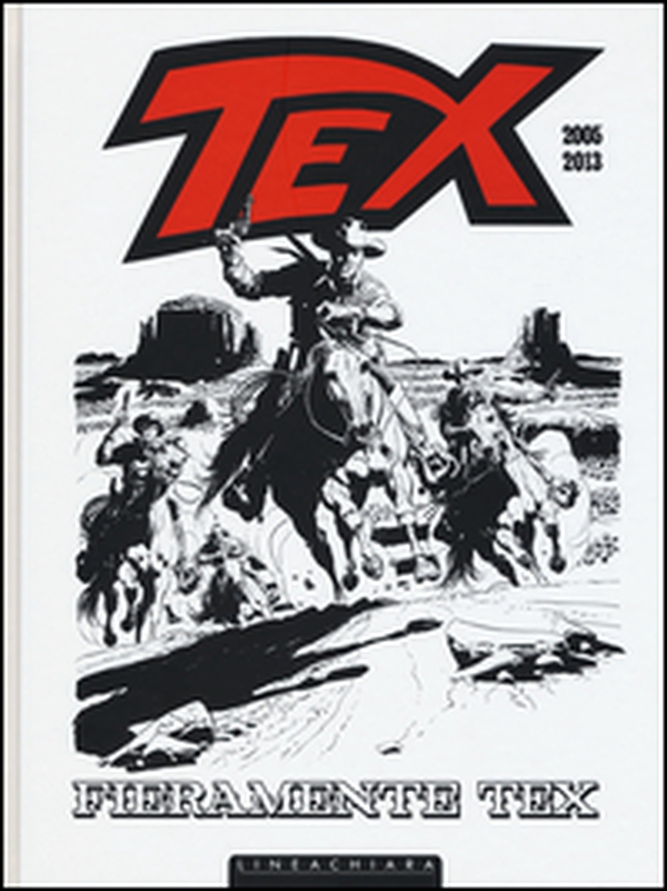 Fieramente Tex (2005-2013) - Librerie.coop Fieramente Tex (2005-2013) - Librerie.coop
