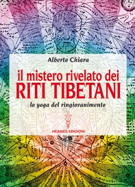 Il mistero rivelato dei Riti Tibetani - Librerie.coop