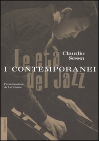 Le età del jazz. I contemporanei - Librerie.coop Le età del jazz. I contemporanei - Librerie.coop