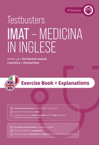 Testbusters. IMAT. Medicina in inglese. Exercise book + explanations - Librerie.coop