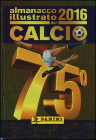 Almanacco illustrato del calcio 2016 - Librerie.coop