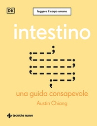 Intestino. Una guida consapevole - Librerie.coop