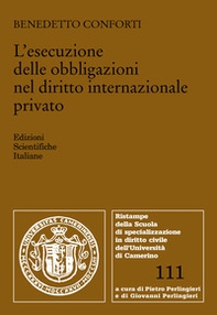 L'esecuzione delle obbligazioni nel diritto internazionale privato - Librerie.coop
