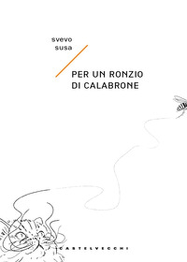 Per un ronzio di calabrone - Librerie.coop