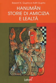 Hanuman. Storie di amicizia e lealtà - Librerie.coop