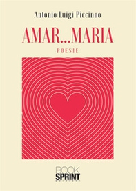 Amar...Maria - Librerie.coop