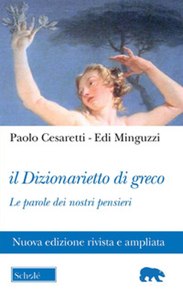 Il dizionarietto di greco. Le parole dei nostri pensieri - Librerie.coop Il dizionarietto di greco. Le parole dei nostri pensieri - Librerie.coop