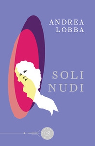 Soli nudi - Librerie.coop