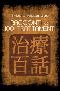 Racconti di 100 trattamenti - Librerie.coop Racconti di 100 trattamenti - Librerie.coop