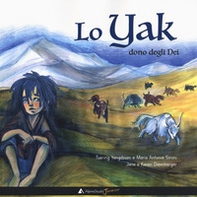 Lo yak, dono degli dei - Librerie.coop