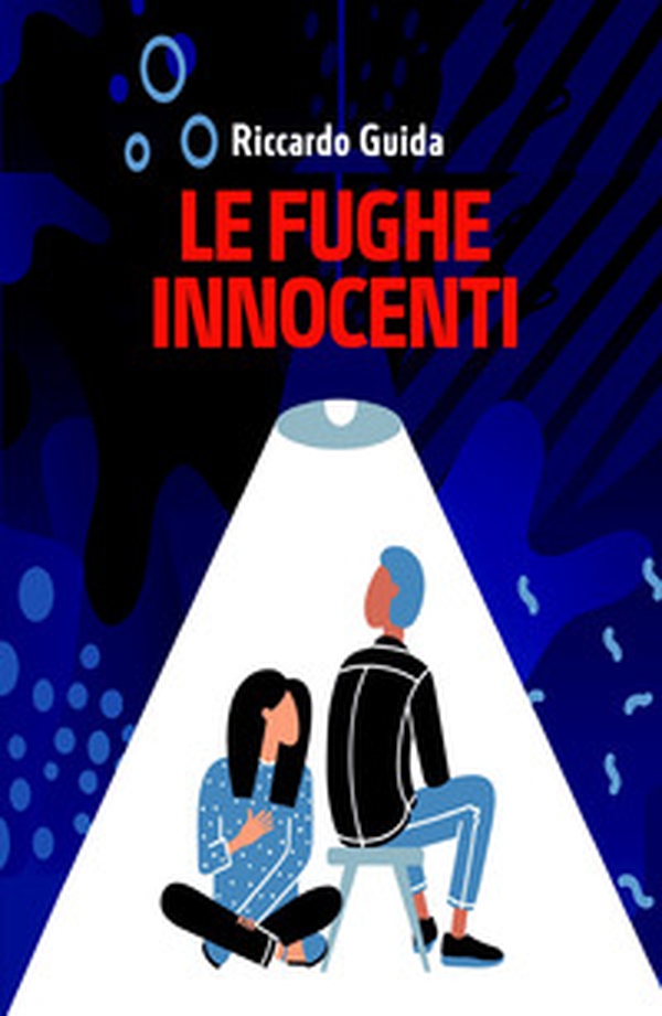 Le fughe innocenti - Librerie.coop Le fughe innocenti - Librerie.coop