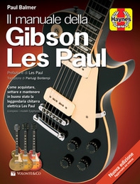 Il manuale della Gibson Les Paul - Librerie.coop