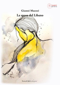 La sposa del Libano - Librerie.coop