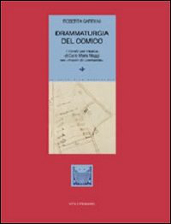 Drammaturgia del comico. I libretti per musica di Carlo Maria Maggi nei «Theatri di Lombardia» - Librerie.coop Drammaturgia del comico. I libretti per musica di Carlo Maria Maggi nei «Theatri di Lombardia» - Librerie.coop