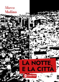 La notte e la città - Librerie.coop