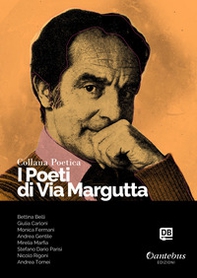 I poeti di Via Margutta. Collana poetica - Librerie.coop
