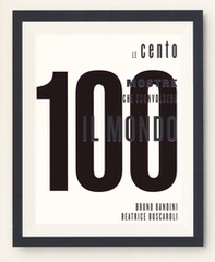 Le 100 mostre che sconvolsero il mondo - Librerie.coop