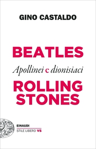 Beatles e Rolling Stones - Librerie.coop Beatles e Rolling Stones - Librerie.coop