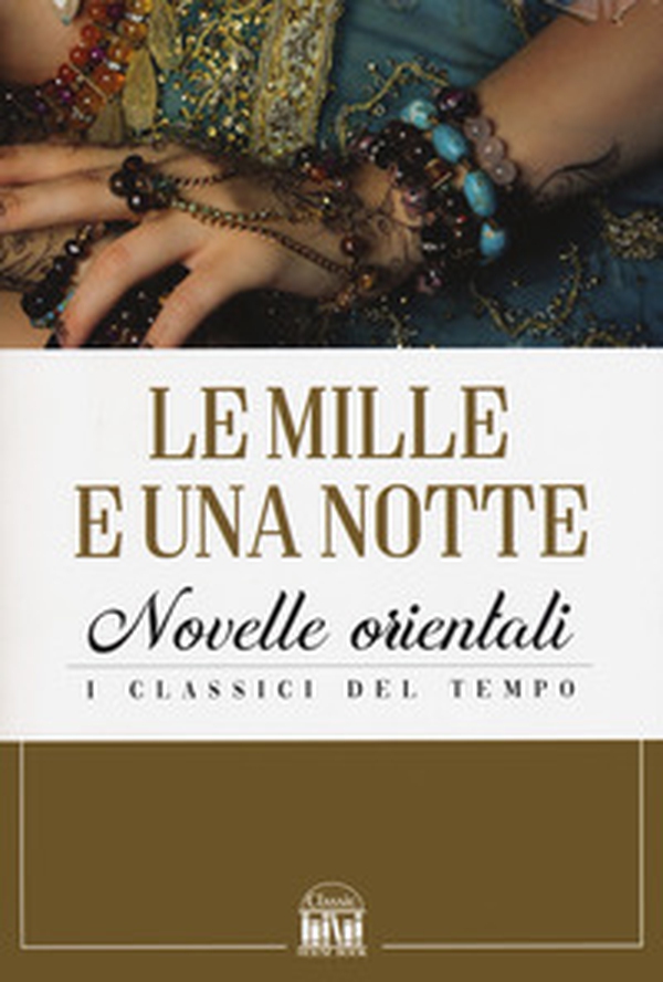Le mille e una notte - Librerie.coop Le mille e una notte - Librerie.coop
