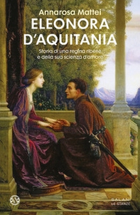Eleonora d'Aquitania - Librerie.coop