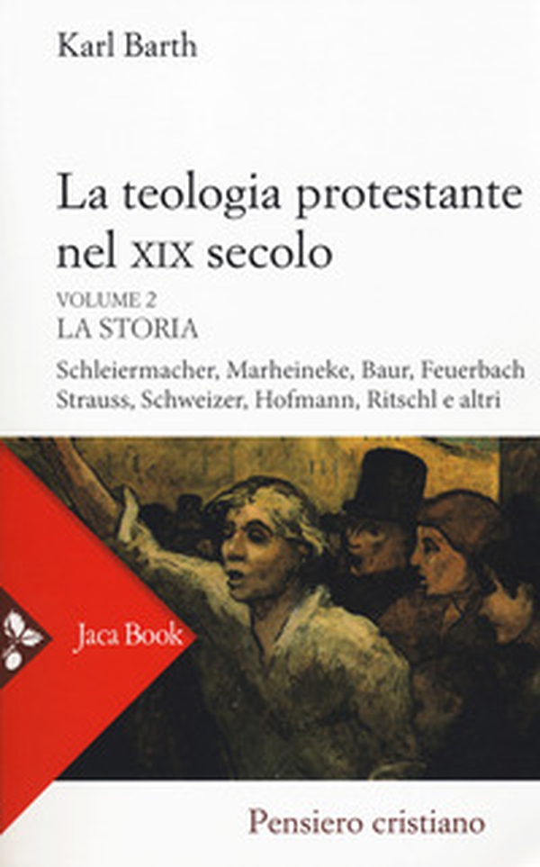La teologia protestante nel XIX secolo - Vol. 2 - Librerie.coop La teologia protestante nel XIX secolo - Vol. 2 - Librerie.coop