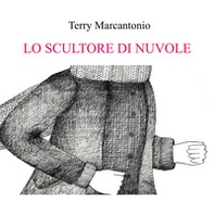 Lo scultore di nuvole - Librerie.coop