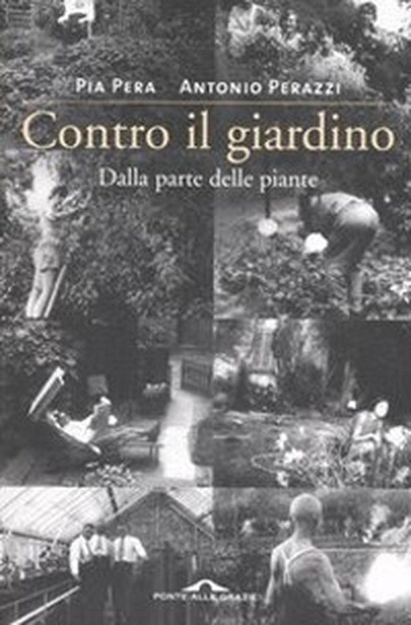 Contro il giardino. Dalla parte delle piante - Librerie.coop Contro il giardino. Dalla parte delle piante - Librerie.coop
