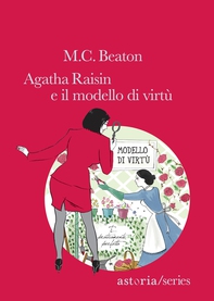 Agatha Raisin e il modello di virtù - Librerie.coop