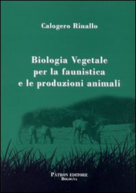 Biologia vegetale per la faunistica e le produzioni animali - Librerie.coop