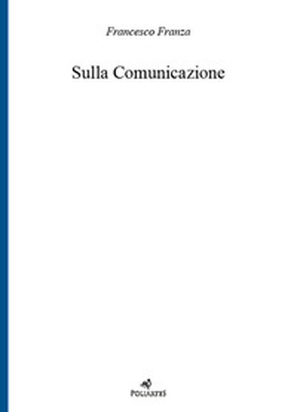 Sulla comunicazione - Librerie.coop Sulla comunicazione - Librerie.coop