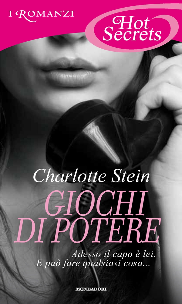 Giochi di potere (Romanzi Hot Secrets) - Librerie.coop Giochi di potere (Romanzi Hot Secrets) - Librerie.coop