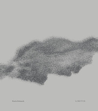 Karin Schmuck «Limitis.». Ediz. italiana, inglese e tedesca - Librerie.coop