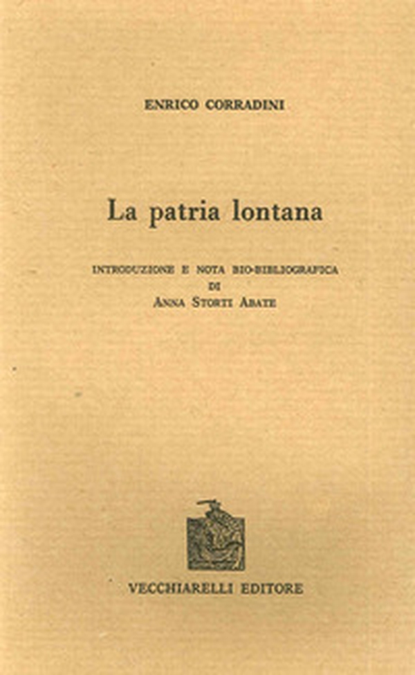 La patria lontana (rist. anast. Milano, 1910) - Librerie.coop La patria lontana (rist. anast. Milano, 1910) - Librerie.coop