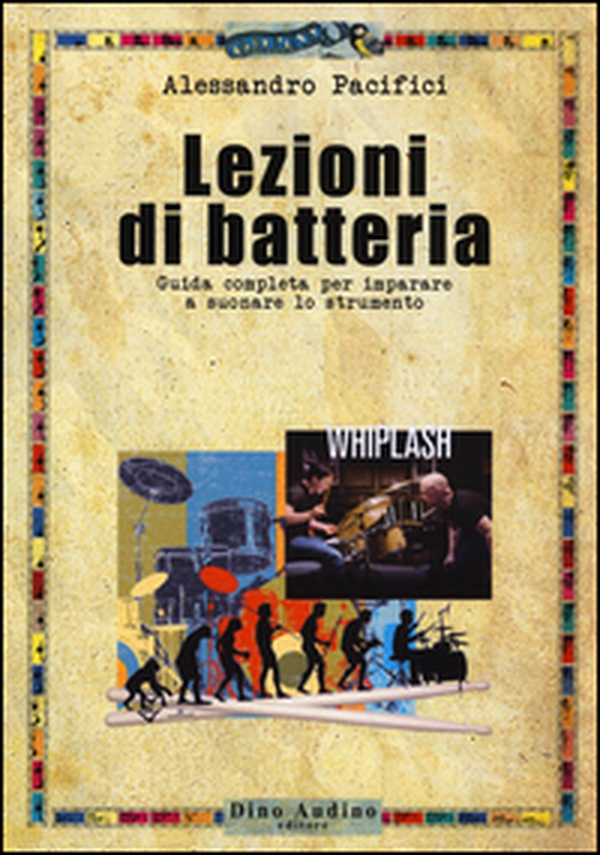 Lezioni di batteria. Guida completa per imparare a suonare lo strumento - Librerie.coop Lezioni di batteria. Guida completa per imparare a suonare lo strumento - Librerie.coop
