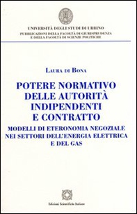 Potere normativo delle autorità indipendenti e contratto - Librerie.coop
