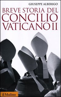 Breve storia del Concilio Vaticano II (1959-1965) - Librerie.coop