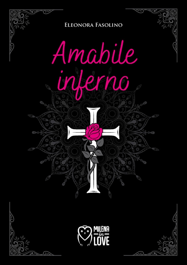 Amabile inferno - Librerie.coop Amabile inferno - Librerie.coop