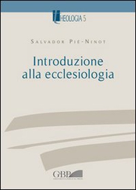 Introduzione alla ecclesiologia - Librerie.coop