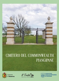 Cimitero del Commonwealth. Piangipane - Librerie.coop Cimitero del Commonwealth. Piangipane - Librerie.coop