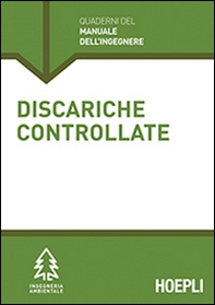 Discariche controllate. Sezione Ingegneria ambientale - Librerie.coop Discariche controllate. Sezione Ingegneria ambientale - Librerie.coop